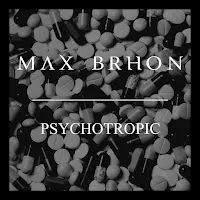 Max Brhon — Psychotropic — обложка